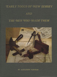 Early Tools of New Jersey and the Men Who Made Them