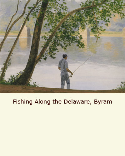 Fishing Along the Delaware, Byram